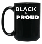 Black And Proud (11) Black Coffee Mug