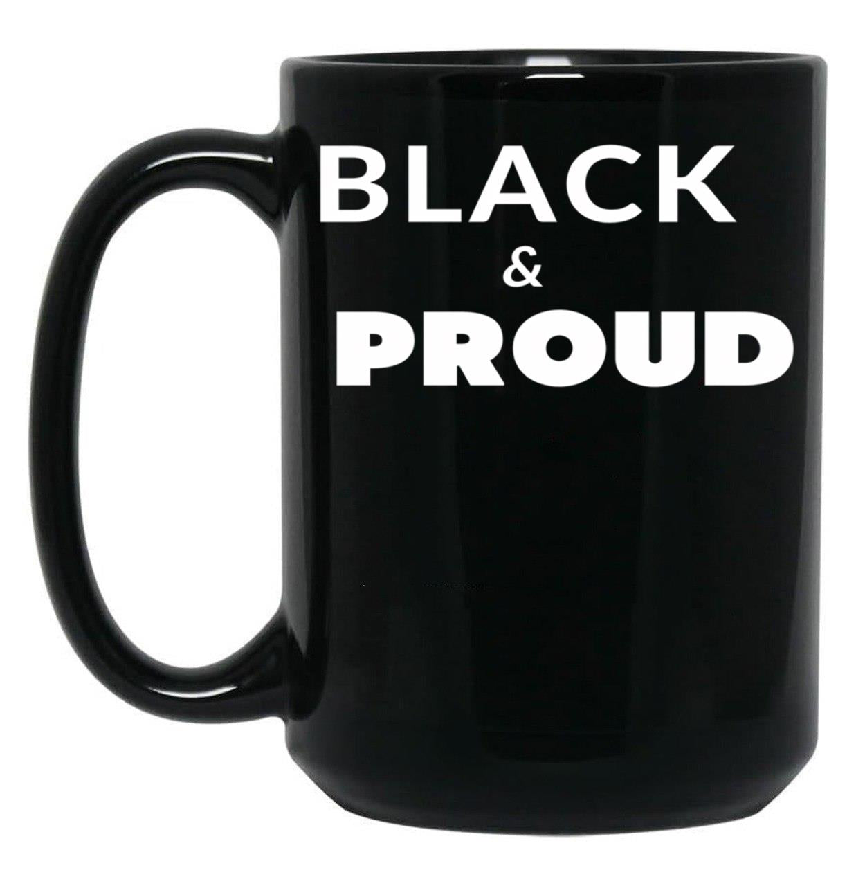 Black And Proud (11) Black Coffee Mug