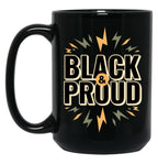Black And Proud (1) Black Coffee Mug