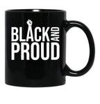Black And Proud (2) Black Coffee Mug - Black