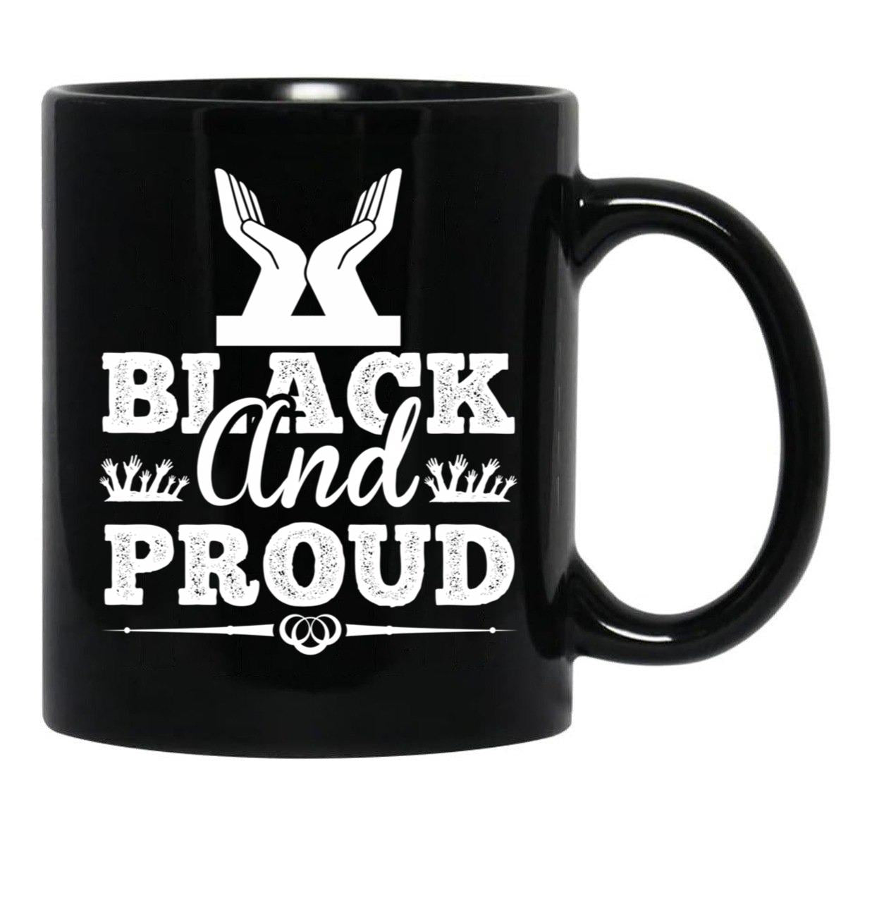 Black And Proud (3) Black Coffee Mug - Black
