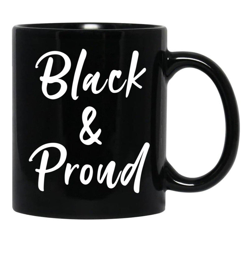 Black And Proud Black Coffee Mug - Black