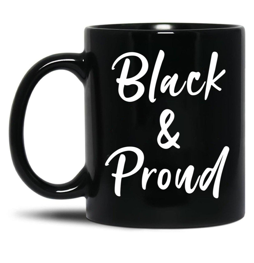 Black And Proud Black Coffee Mug