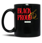 Black And Proud. Black Coffee Mug