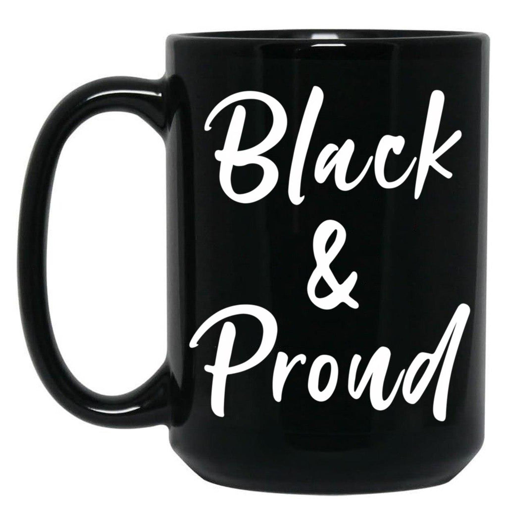 Black And Proud Black Coffee Mug