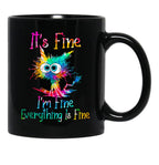 Black Cat It Is Fine I Am Fine Everything Is Fine Funny Cat Tie Dye Black Coffee Mug, Gift Coffee Mug - Black