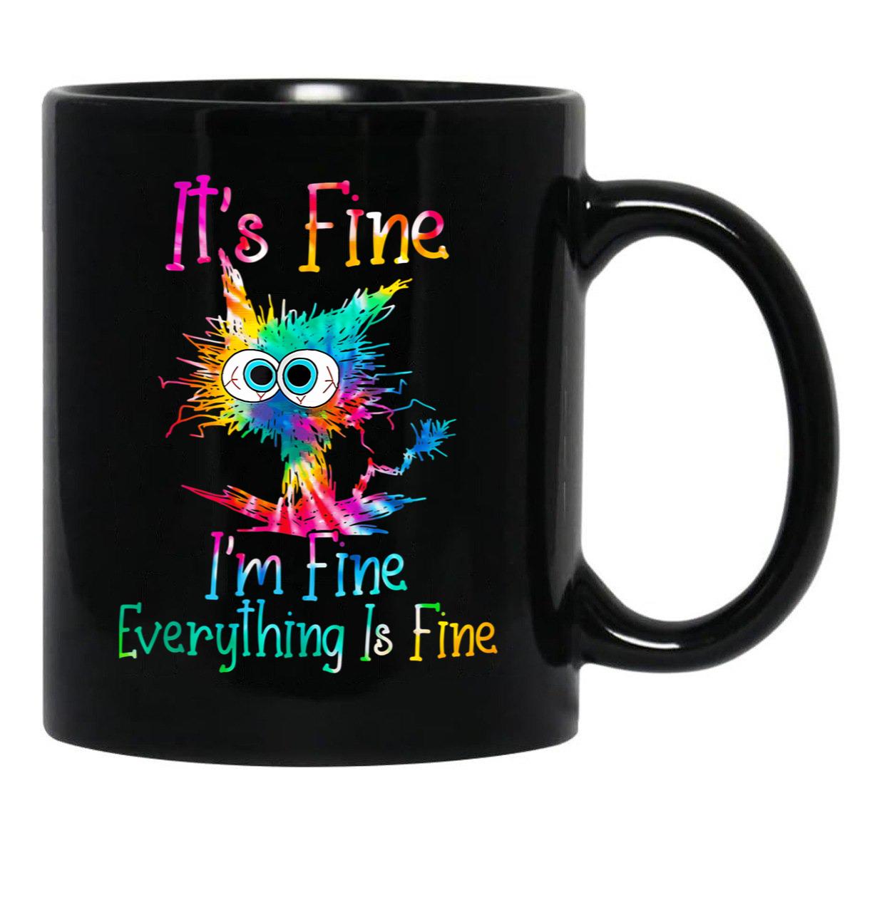 Black Cat It Is Fine I Am Fine Everything Is Fine Funny Cat Tie Dye Black Coffee Mug, Gift Coffee Mug - Black