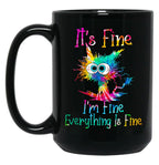 Black Cat It Is Fine I Am Fine Everything Is Fine Funny Cat Tie Dye Black Coffee Mug, Gift Coffee Mug