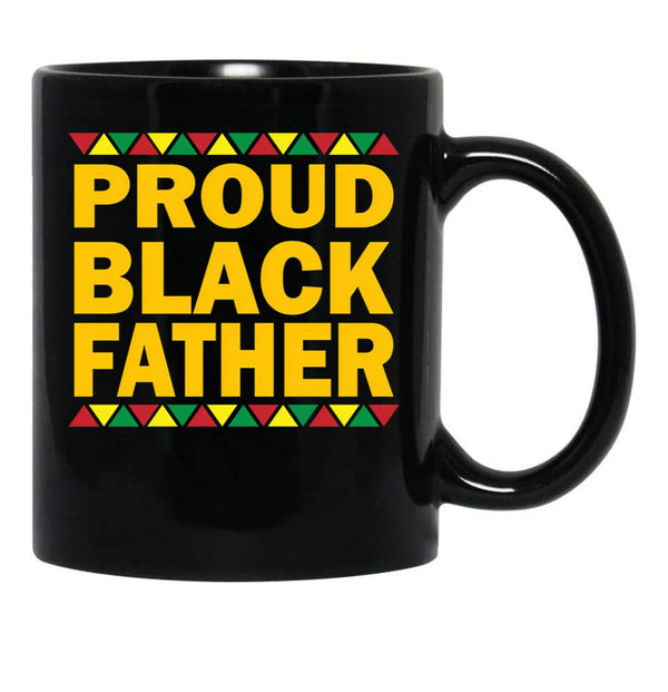Black Dads Proud Black Father Dope Black Coffee Mug, Gift Coffee Mug - Black