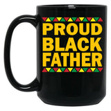 Black Dads Proud Black Father Dope Black Coffee Mug, Gift Coffee Mug