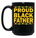 Black Dads Proud Black Father Dope Black Coffee Mug, Gift Coffee Mug