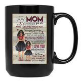 Black Daughter To My Mom Mothers Day Meaning Quotes Black Coffee Mug - Black