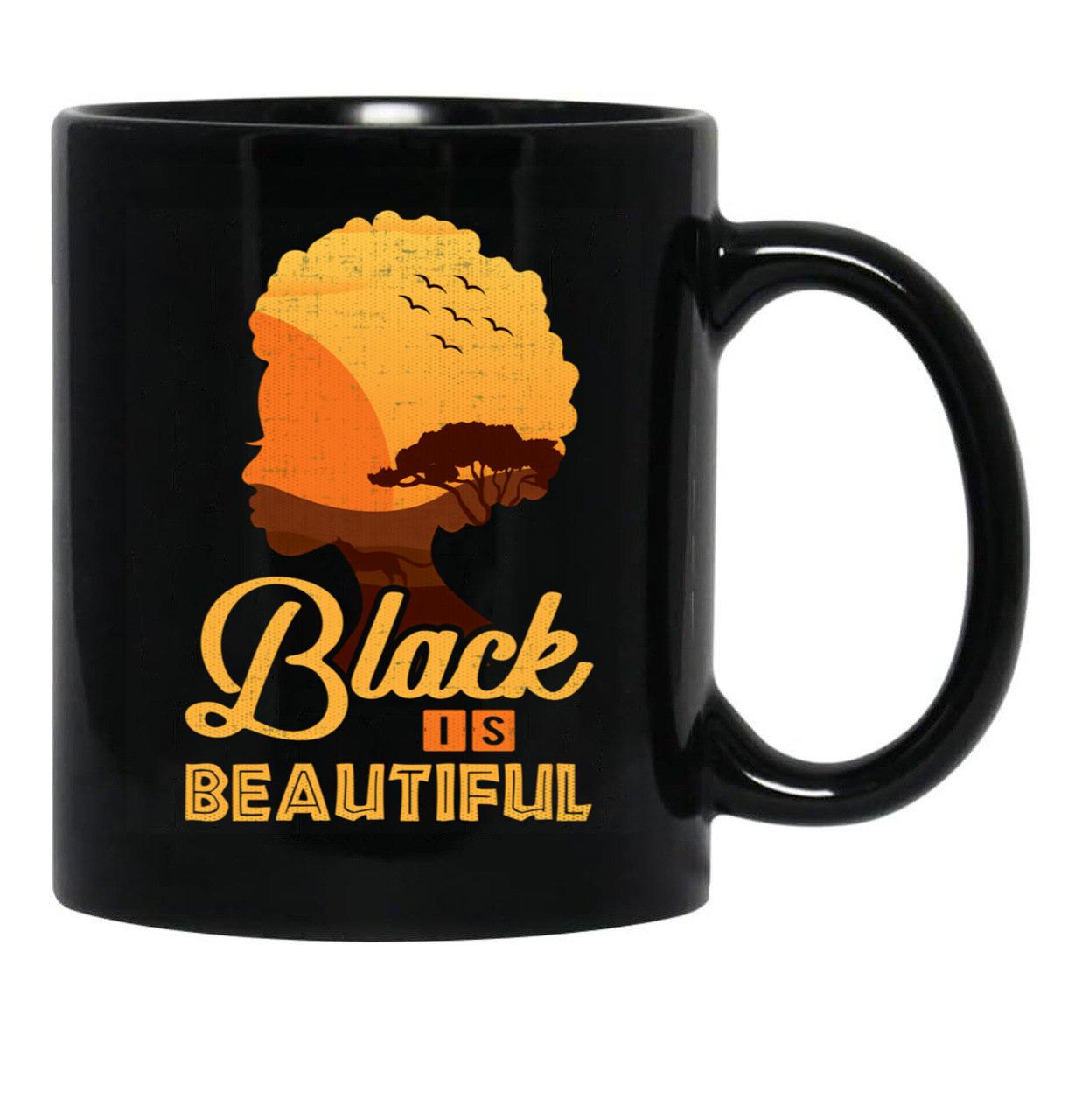Black Is Beautiful African American Pride Designs (1) Black Coffee Mug - Black