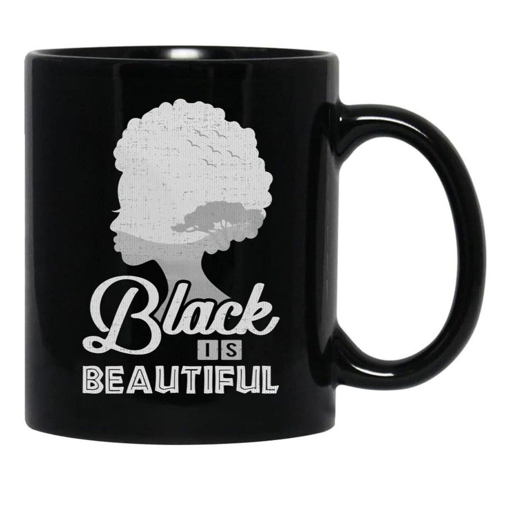 Black Is Beautiful Mug African American Pride History Black Coffee Mug - Black