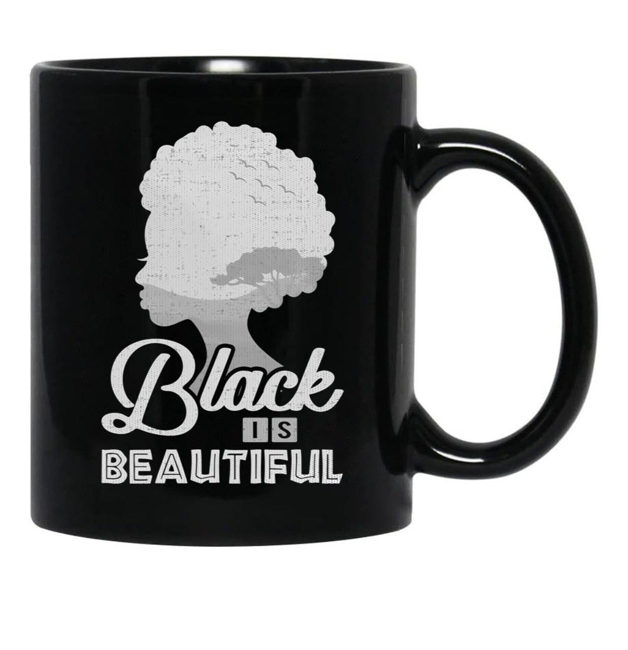 Black Is Beautiful Mug African American Pride History Black Coffee Mug - Black