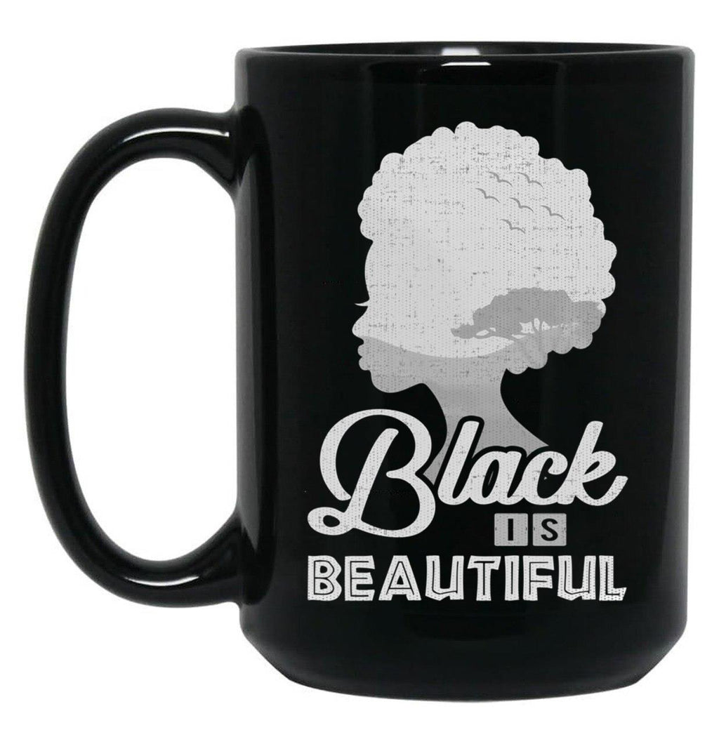 Black Is Beautiful Mug African American Pride History Black Coffee Mug