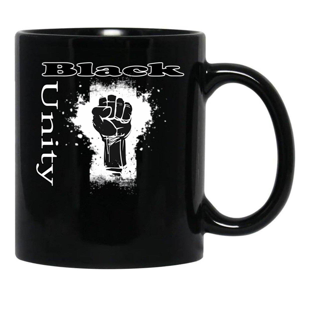 Black Is Unity Power Fist Sign Black History Stronger Together Yes We Can United We Stand Black Coffee Mug - Black