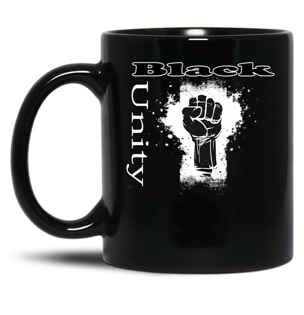Black Is Unity Power Fist Sign Black History Stronger Together Yes We Can United We Stand Black Coffee Mug