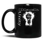 Black Is Unity Power Fist Sign Black History Stronger Together Yes We Can United We Stand Black Coffee Mug