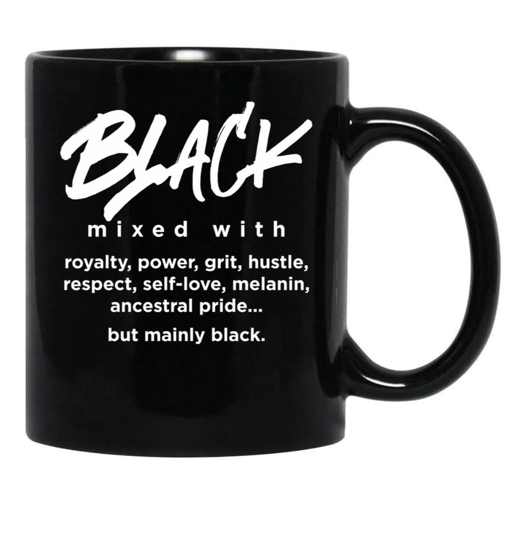 Black Mixed With... Black Coffee Mug - Black
