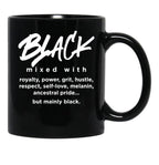 Black Mixed With... Black Coffee Mug - Black