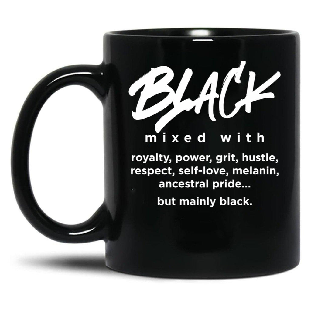Black Mixed With... Black Coffee Mug