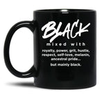 Black Mixed With... Black Coffee Mug