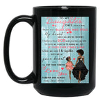 Black Mom To My Daughter Once Upon A Time There Was A Girl Who Stole My Heart Poster Black Coffee Mug