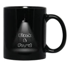 Black Proud. Black Coffee Mug - Black