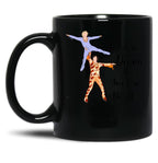 Blades Of Glory Quote Black Coffee Mug, Gift Coffee Mug
