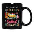 Blessed Are The Quilters For They Shall Be Called Piecemakers Black Coffee Mug, Gift Coffee Mug - Black
