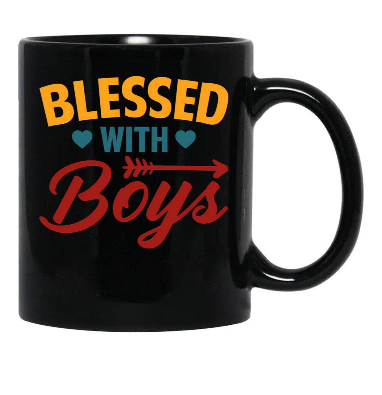 Blessed With Boys Mom Quote Blessed Mom Black Coffee Mug, Gift Coffee Mug - Black