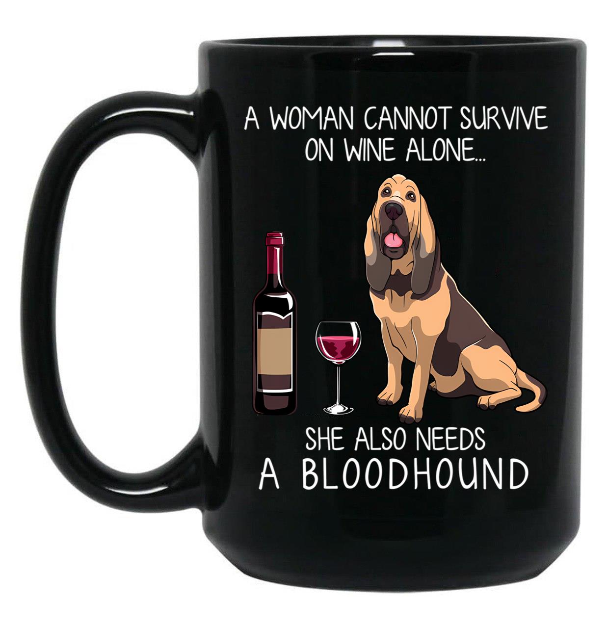 Bloodhound And Wine Funny Dog Black Coffee Mug, Gift Coffee Mug