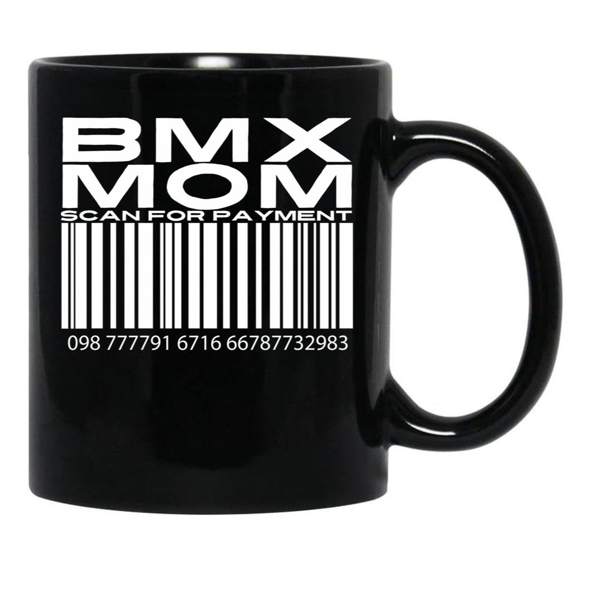 Bmx Mom Scan For Payment Black Coffee Mug, Gift Coffee Mug - Black