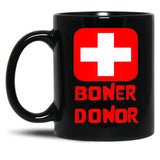 Boner Donor Doner Funny Halloween Inappropriate Mom Black Coffee Mug, Gift Coffee Mug - Black