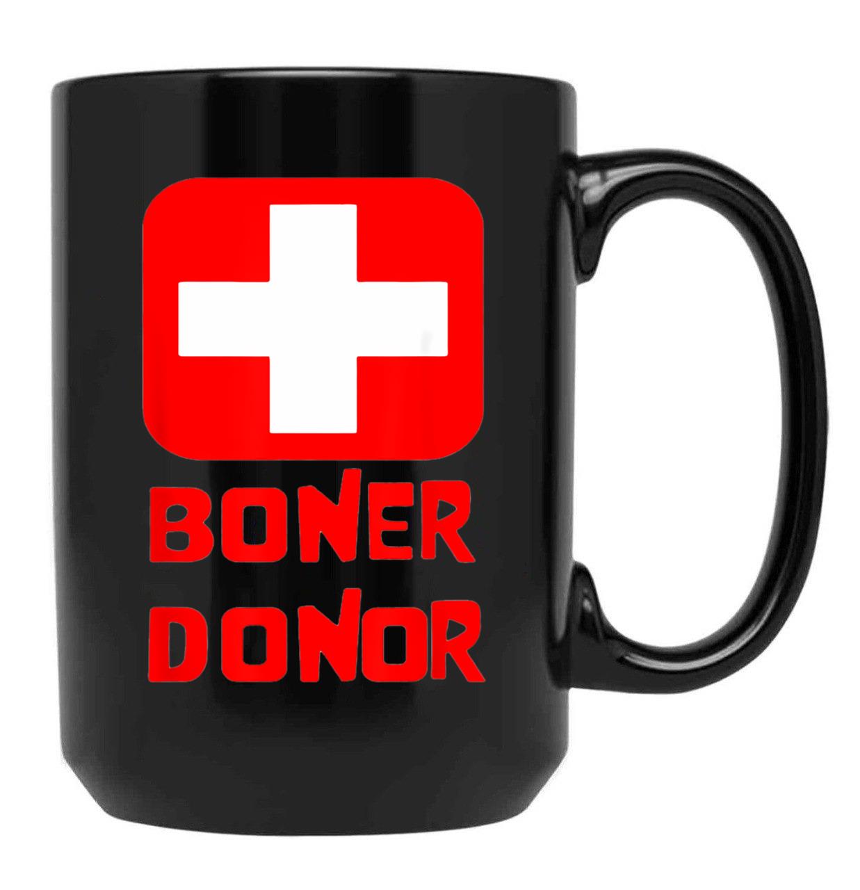 Boner Donor Doner Funny Halloween Inappropriate Mom Black Coffee Mug, Gift Coffee Mug