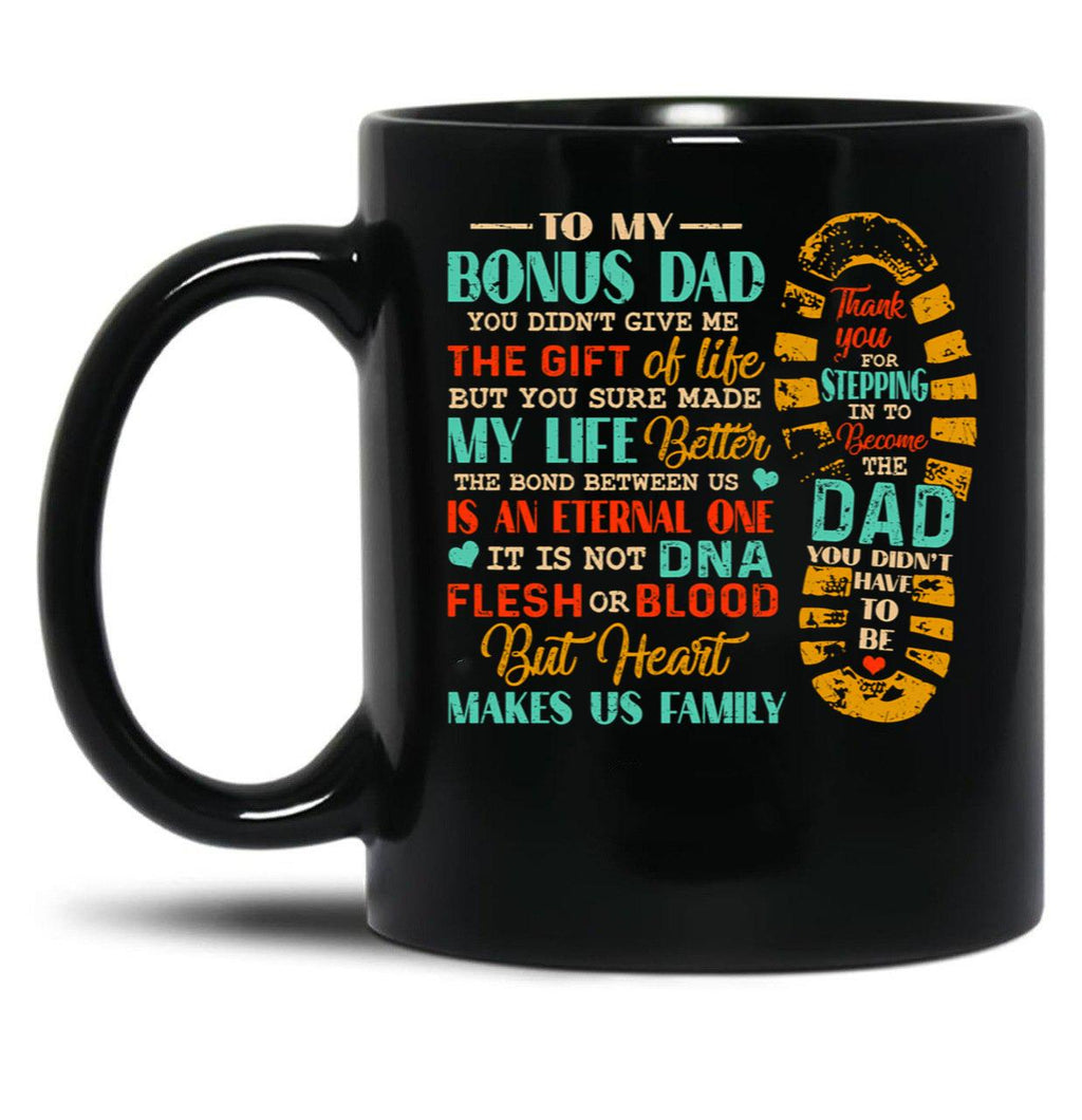 Bonus Dad Fathers Day From Stepdad For Daughter Son Black Coffee Mug