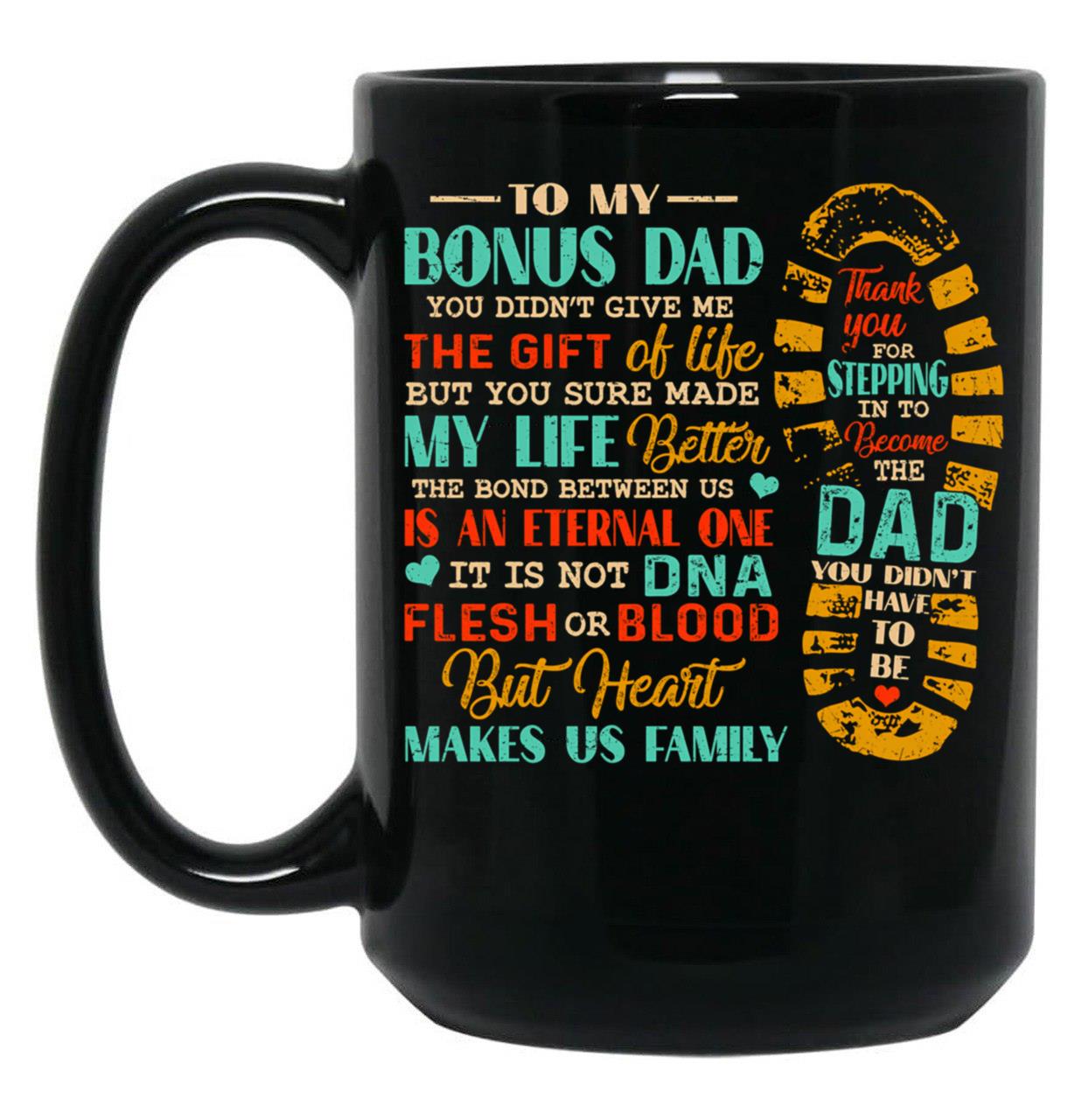 Bonus Dad Fathers Day From Stepdad For Daughter Son Black Coffee Mug