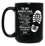 Bonus Dad Fathers Day Black Coffee Mug