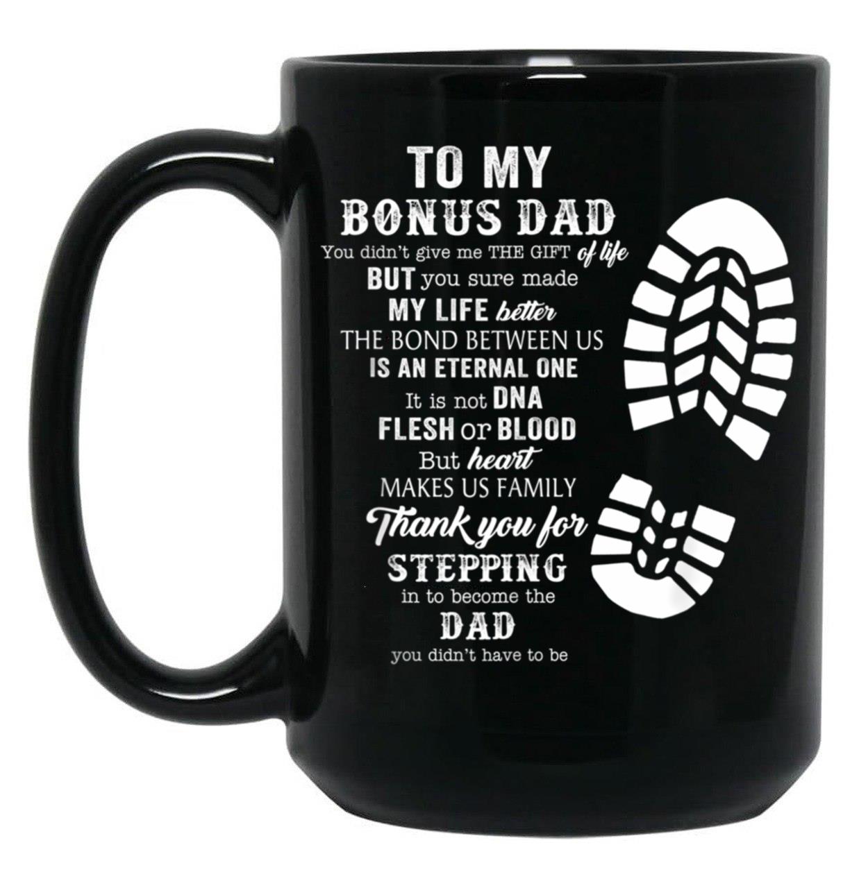 Bonus Dad Fathers Day Black Coffee Mug