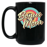 Bonus Mom - Step Mother - Gift Black Coffee Mug, Gift Coffee Mug