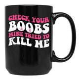 Boobs Breast Cancer Black Coffee Mug, Gift Coffee Mug