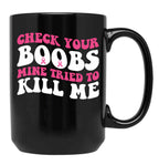 Boobs Breast Cancer Black Coffee Mug, Gift Coffee Mug
