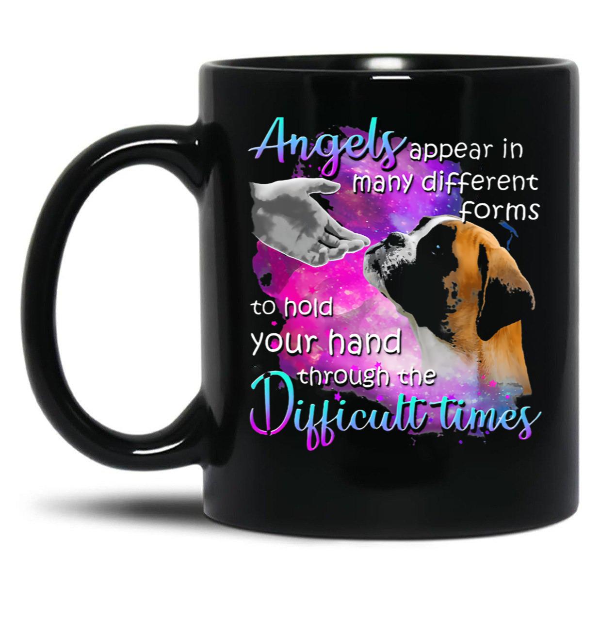 Boxer Angels Appear In Many Different Forms To Hold Your Hand Through The Difficult Things Black Coffee Mug