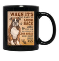 Boxer Dog When It'S Too Hard To Look Back And You'Re Too Afraid To Look Ahead Black Coffee Mug - Black