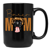 Boxer Mom Dog Mom Shirt Gift Idea For Boxer Owner Slim Fit T-Shirt Black Coffee Mug, Gift Coffee Mug