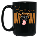 Boxer Mom Dog Mom Shirt Gift Idea For Boxer Owner Slim Fit T-Shirt Black Coffee Mug, Gift Coffee Mug