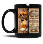 Boxer With My Life I Am Your Boxer For Dogs Lover Black Coffee Mug