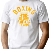 Boxing Be Prepared For Blood Sweat And Tears Wash Out By Subgirl T-Shirt for Men & Women, T-Shirts Graphic Tee - White