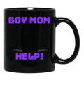 Boy Mom Help Graphic Black Coffee Mug, Gift Coffee Mug - Black